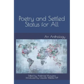 Poetry and Settled Status for All: An Anthology