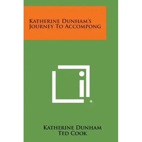 Katherine Dunham's Journey to Accompong