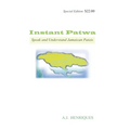 Instant Patwa: Speak and Understand Jamaican Patois