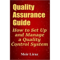 Quality Assurance Guide: How to Set Up and Manage a Quality Control System
