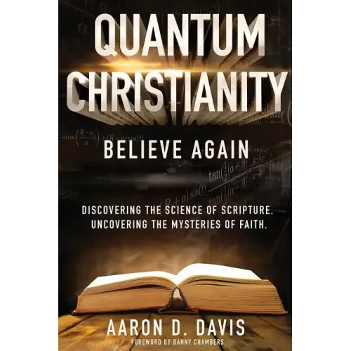 Quantum Christianity: Believe Again