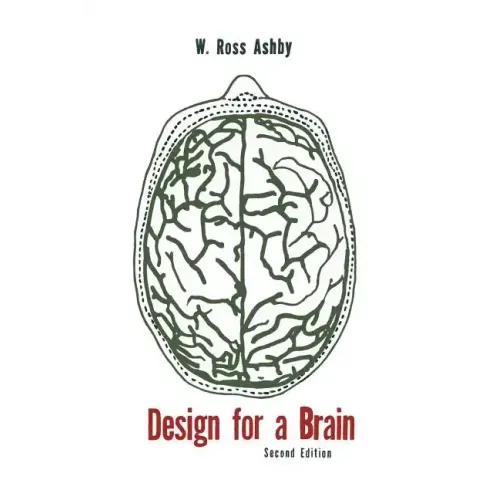 Design for a Brain: The Origin of Adaptive Behavior