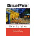 Klein and Wagner