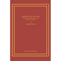Behind the Essenes: History and Ideology in the Dead Sea Scrolls