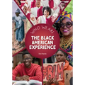 The Black American Experience