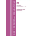 Code of Federal Regulations, Title 24 Housing and Urban Development 0-199, 2022