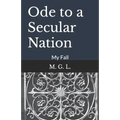 Ode to a Secular Nation: My Fall