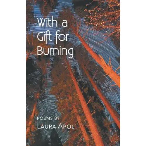 With a Gift for Burning