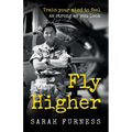 Fly Higher: Train your mind to feel as strong as you look