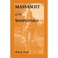 Massasoit of the Wampanoags