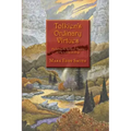 Tolkien's Ordinary Virtues: Exploring the Spiritual Themes of The Lord of the Rings