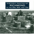 Historic Photos of Richmond in the 50s, 60s, and 70s