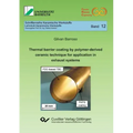 Thermal barrier coating by polymer-derived ceramic technique for application in exhaust systems (Band 12)