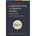 A Beginners Guide to Algorithm Analysis