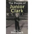 The Poems of Junior Clark