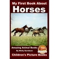 My First Book about Horses - Amazing Animal Books - Children's Picture Books