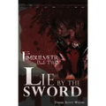 Lie by the Sword: Fimbulvetr - Book Two