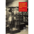The Changing Presentation of the American Indian: Museums and Native Cultures