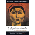 I, Rigoberta Menchu: An Indian Woman in Guatemala