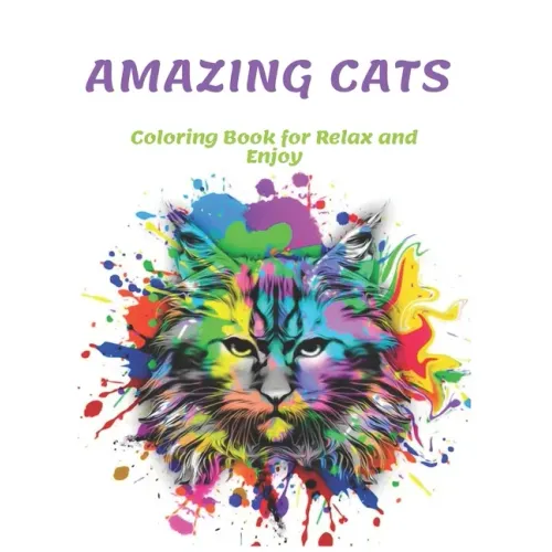 Amazing Cats Coloring Book for Relax and Enjoy