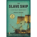 The Slave Ship: A Human History