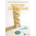 Pre-Accident Investigations: Better Questions - An Applied Approach to Operational Learning