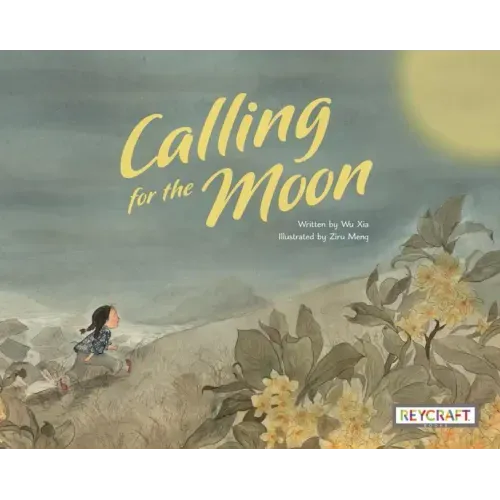Calling for the Moon