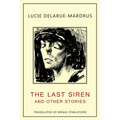 The Last Siren: and Other Stories