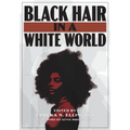 Black Hair in a White World