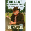 The Grave with Greener Grass