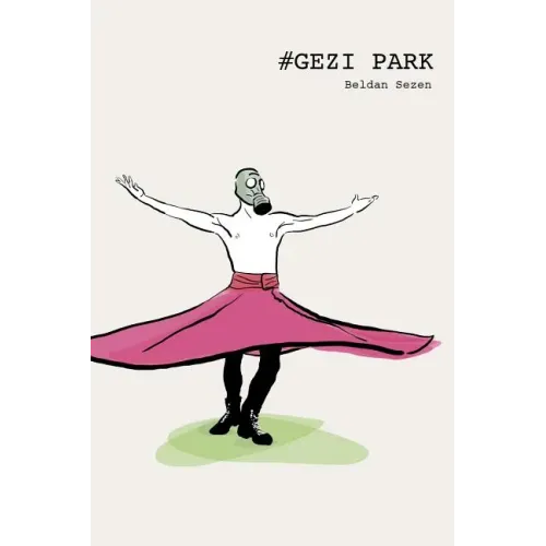 #Gezi Park: Impressions from the recent happenings in Istanbul from the end of May 2013 until June 18th.