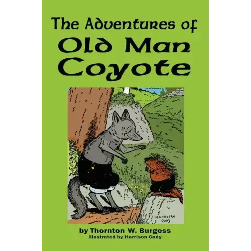The Adventures of Old Man Coyote