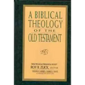 A Biblical Theology of the Old Testament
