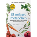 El Milagro Metabólico / The Metabolic Miracle