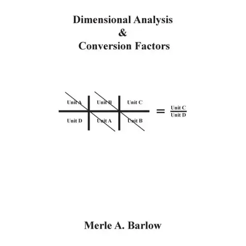 Dimensional Analysis & Conversion Factors