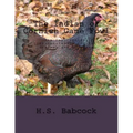 The Indian or Cornish Game Fowl: Its Description, Characteristics, Origin, History and Breeding