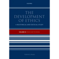 The Development of Ethics: Volume III: From Kant to Rawls Volume III: From Kant to Rawls