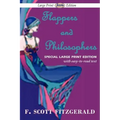 Flappers and Philosophers (Large Print Edition)