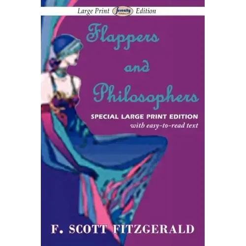 Flappers and Philosophers (Large Print Edition)
