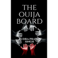 The Ouija Board.