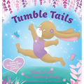 Tumble Tails: Tilley Tumble