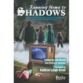 Running Home to Shadows: Memories of TV's First Supernatural Soap from Today's Grown-Up Kids