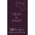 Dean & Haley: However You Want Me