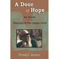 A Door of Hope: My Search for the Treasures of the Copper Scroll