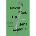 Never Fuck Up