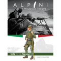 Alpini: Italian Mountain Troops: 1872 to the Present