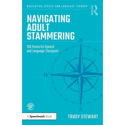 Navigating Adult Stammering: 100 Points for Speech and Language Therapists