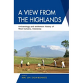 A View from the Highlands: Archaeology and Settlement History of West Sumatra, Indonesia