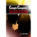 Couple Coupons: For Love, Romance, And Nights Of Passion