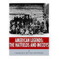 American Legends: The Hatfields and McCoys